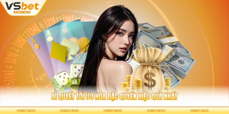 Bí quyết tối ưu hóa đặc quyền hiệu quả nhất