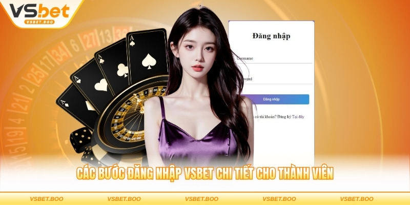 Các bước đăng nhập VSBET chi tiết cho thành viên