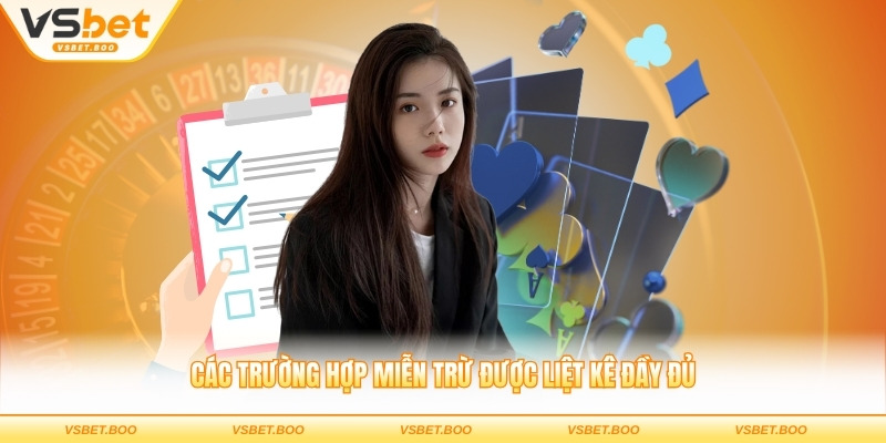 Các trường hợp miễn trừ được liệt kê đầy đủ