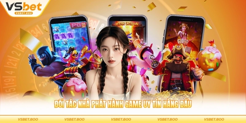 Đối tác nhà phát hành game uy tín hàng đầu