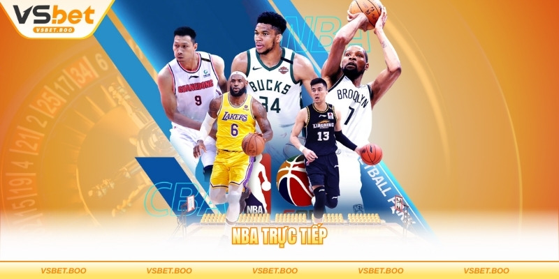 NBA Trực Tiếp - Theo Dõi Bóng Rổ Mỹ Mọi Lúc