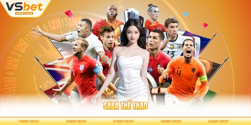 Saba Thể Thao - Thiên Đường Cá Cược Cho Tín Đồ Bóng Đá